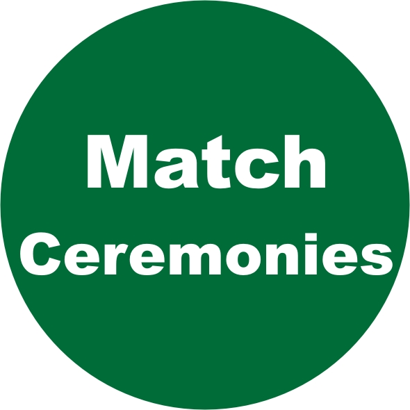 Match Ceremonies